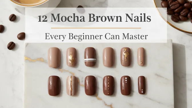 12 Mocha Brown Nails Every Beginner Can Master 12 Mocha Brown Nails Every Beginner Can Master